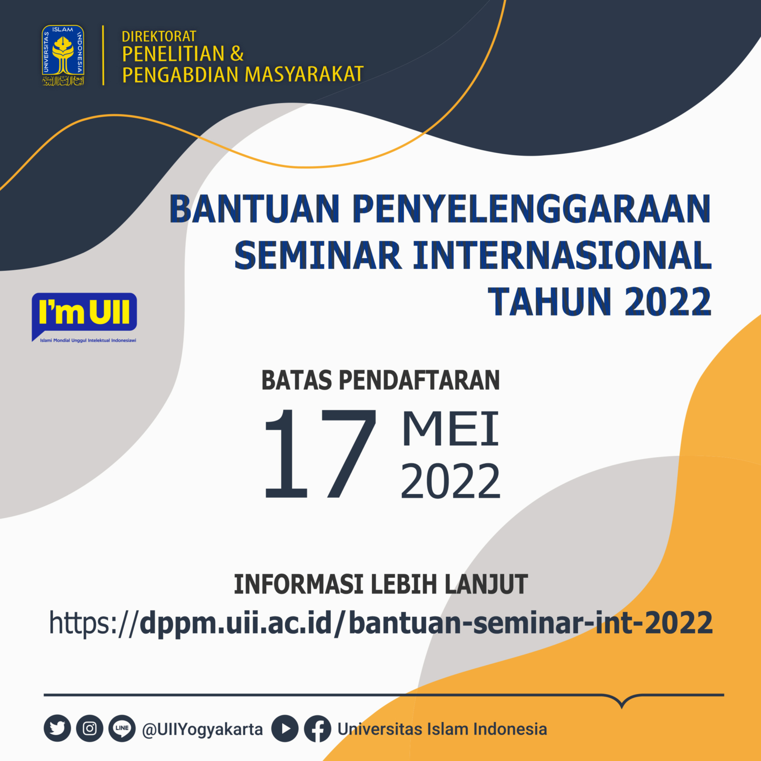 Bantuan Penyelenggaraan Seminar Internasional Tahun 2022 - DPPM UII